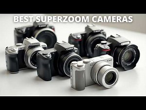 Top 5: Best Superzoom Cameras (2025)