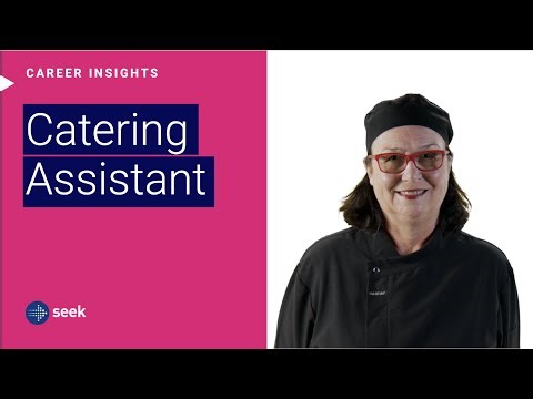 What’s it like to be a Catering Assistant in Australia?