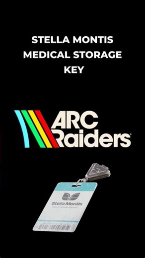 ARC Raiders STELLA MONTIS MEDICAL STORAGE KEY #arcraiders