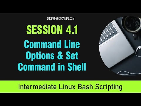 Master Linux Bash Scripting: Session 4.1 - Command Line Options and The Set Command