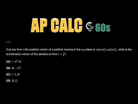 2025 AP Calculus BC MCQ 9 in 60s ⏱️ | Acceleration Vectors