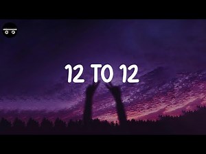 sombr - 12 to 12 (Lyric Video)