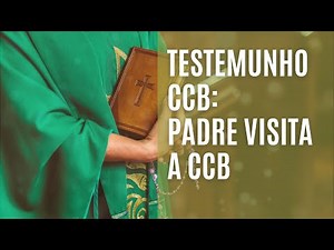 TESTEMUNHO CCB PADRE VISITA A CCB #ccb #testemunhosccb #testemunho