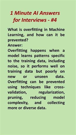 1 Minute AI Interview Q&A | What is Overfitting in Machine Learning? (#4 of 5)