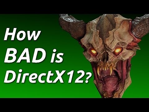 Does DirectX 12 Suck?