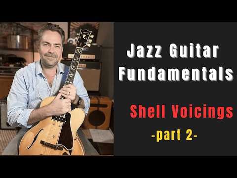 Jazz Guitar Fundamentals: Shell Voicings (part 2)
