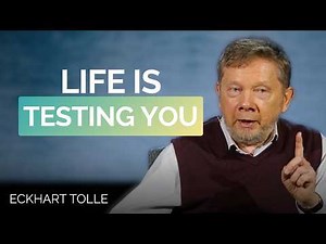 You’re Not Failing, Life Is Testing You | Eckhart Tolle