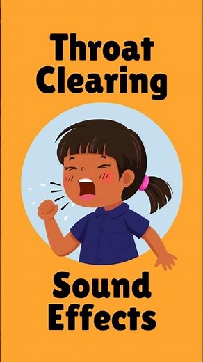 Throat Clearing Sound Effects