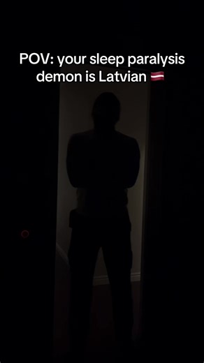 Sleep Paralysis Demon: A Latvian Perspective
