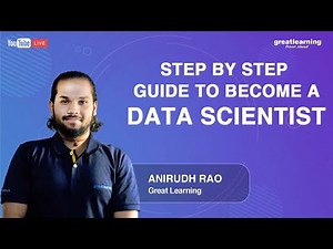Step by Step Guide to become a Data Scientist | Data Science for Beginners | Great Learning