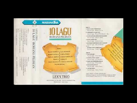 Lex's Trio - 10 Lagu Rohani Pilihan Vol.1(Full Album)