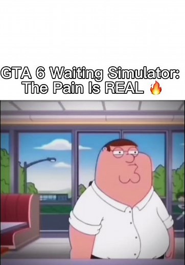GTA 6 Waiting Simulator: The Pain Is REAL