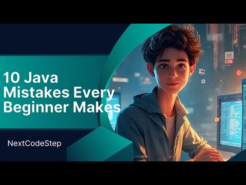10 Java Mistakes Every Beginner Makes 😱 (and How to Fix Them Fast).