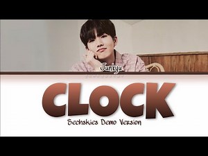 Kim Junkyu (준규) 'Clock' Demo Full Length Han/Rom/Eng Lyrics [Sechskies Kim Jaeduck]