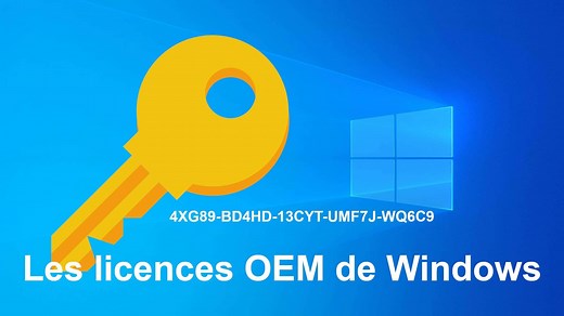 Les licences OEM sur Windows 10 et 11