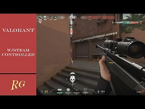Valorant played on a controller! Set Up for Steam Controller and Gameplay