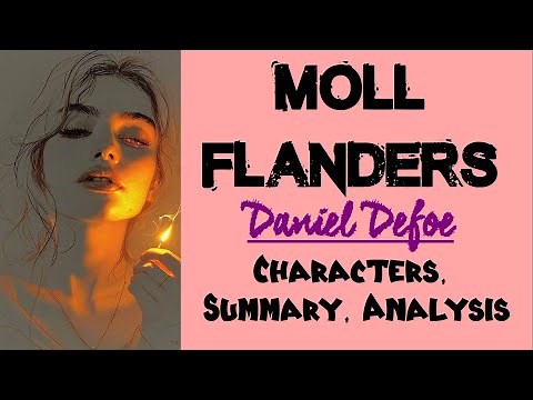 Moll Flanders by Daniel Defoe | Characters, Summary, Analysis