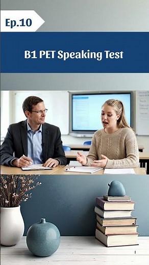 🍁Ep.10 - PET B1 SPEAKING TEST