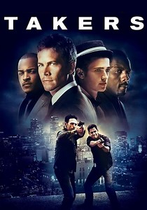 Où regarder Takers en streaming complet et légal ?