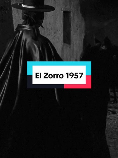 Revive los Mejores Momentos de El Zorro (1957)