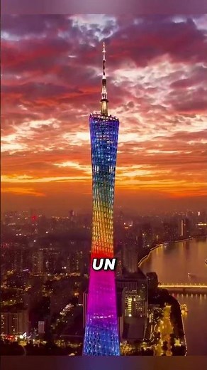 The Incredible Canton Tower: A Giant of 604 Meters