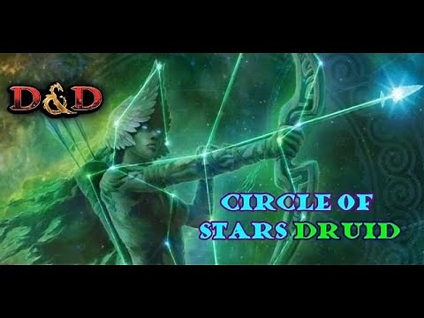 The Circle of Stars Druid: D&D