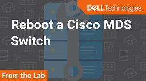 Reboot a Cisco MDS switch - Connectrix