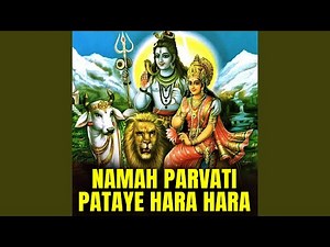 Namah Parvati Pataye Hara Hara