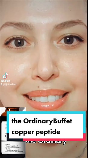 The Ordinary Buffet Copper Peptide: Benefits, Usage & Mixing Guide