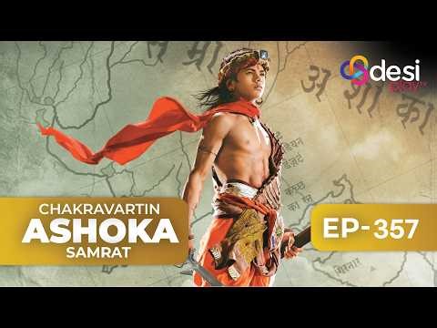 CHAKRAVARTIN ASHOKA SAMRAT | Full Episode 357 - English Dubbed | Desi Play-English