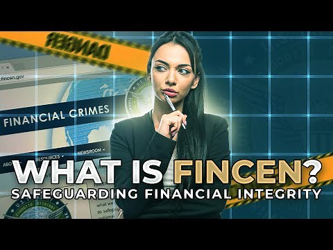 What is the FinCen and What Does It Do?