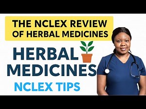 10 Commonly Tested Herbal Medicines /Complementary & alternative Medicines Nursing NCLEX Prep