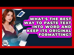 What's The Best Way To Paste Text Into Word And Keep Its Original Formatting? - Docs and Sheets Pro