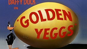 Golden Yeggs (Friz Freleng, 1950)