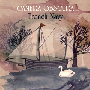 Camera Obscura - French Navy