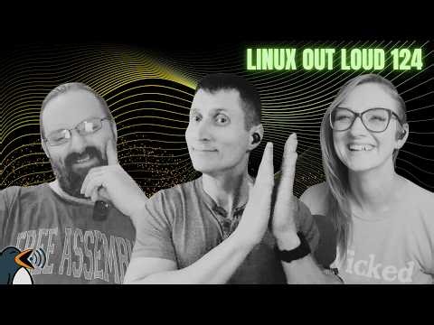 Coming Home to Self‑Hosted Fun | Linux Out Loud 124