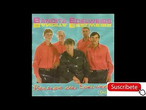 Bandita Edelweiss -Polca Tradicional