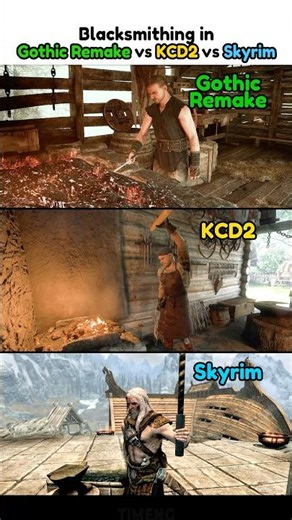 Blacksmithing in Gothic Remake vs KCD2 vs Skyrim