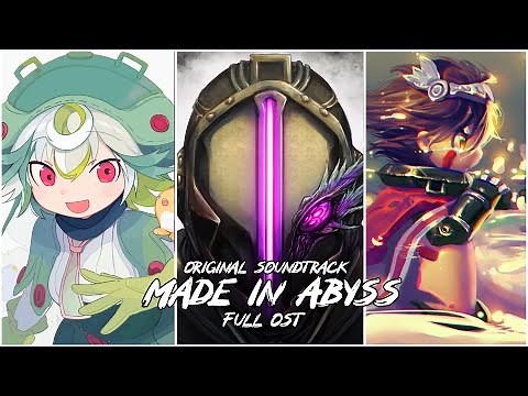 Made in Abyss "Dawn of the Deep Soul"『FULL OST 』 | OST 2