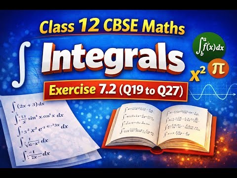 CBSE Class 12 maths / Integrals / Exercise 7.2 / Sum 19 to 27 / NCERT Solutions / Maths in Tamil