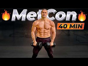 40 MIN MetCon Full Body Workout 🔥 Burn Fat & Build Muscle at Home