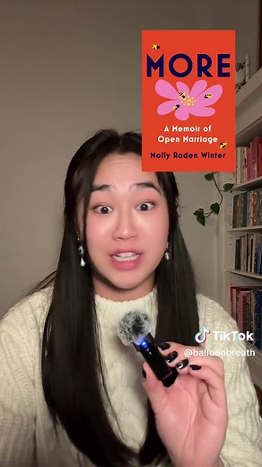If you’ve read More by Molly Roden Winter, you are required to leave your thoughts in the comments!! #mollyrodenwinter #memoir #openmarriages #bookreview #bookrec #nonfiction #thecut #balloonbreath #greenscreen