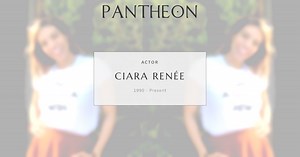 Ciara Renée Biography | Pantheon