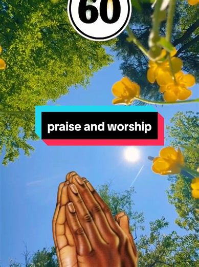 1-Minute Praise and Worship to Uplift Your Spirit