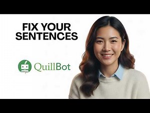 How to Improve Sentence Structure Using QuillBot (Step-by-Step Tutorial)
