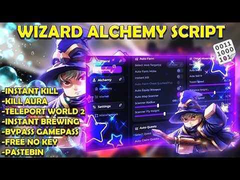 🌋 WIZARD ALCHEMY SCRIPT OP 2026 PASTEBIN! AUTO FARM + INSTANT KILL + FREE NO KEY 🧙‍♂️⚡