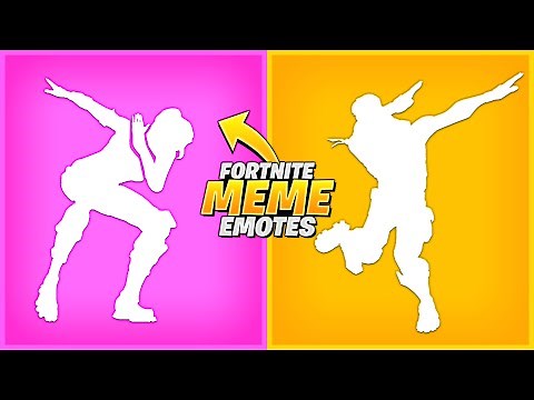 Fortnite Meme Emotes...
