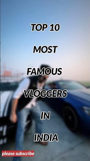 top 10 most famous blogger in the India 2024…#shorts #trendingshorts