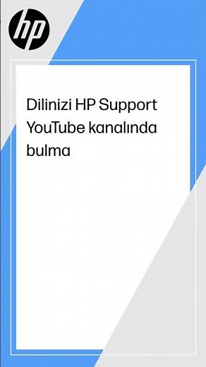 Dilinizi HP Support YouTube kanalında bulma | HP Support