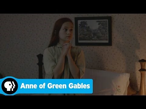 ANNE OF GREEN GABLES | Prayers | PBS